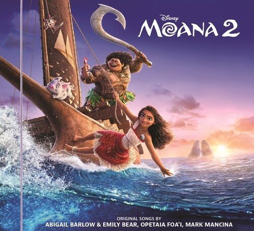 Cover art for Moana 2 [CD sound recording] / original songs by Abigail Barlow & Emily Bear