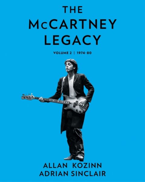 Cover art for The McCartney legacy. Volume 2 : 1974-80 / Allan Kozinn