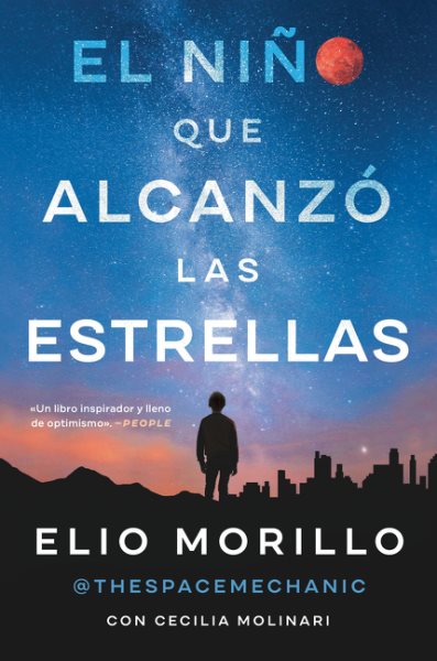 Cover art for El niño que alcanzó las estrellas / Elio Morillo con Cecilia Molinari.