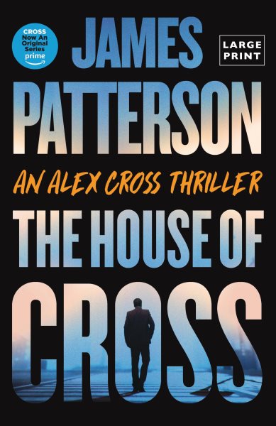 Cover art for The house of Cross [LARGE PRINT] / James Patterson.