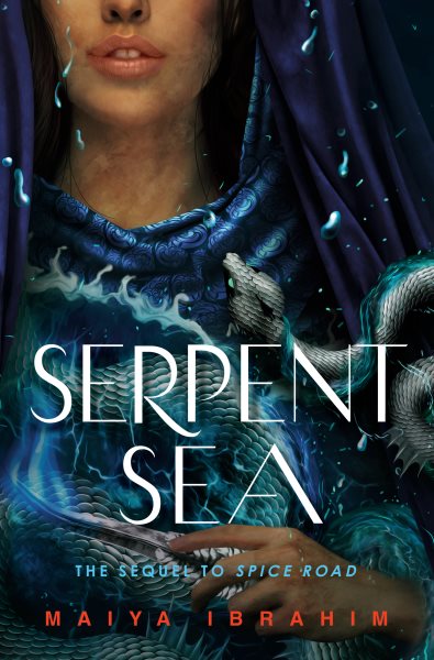 Cover art for Serpent sea / Maiya Ibrahim.