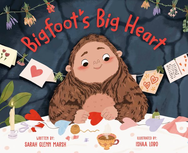 Cover art for Bigfoot's big heart / written by Sarah Glenn Marsh   illustrated by Ishaa Lobo.