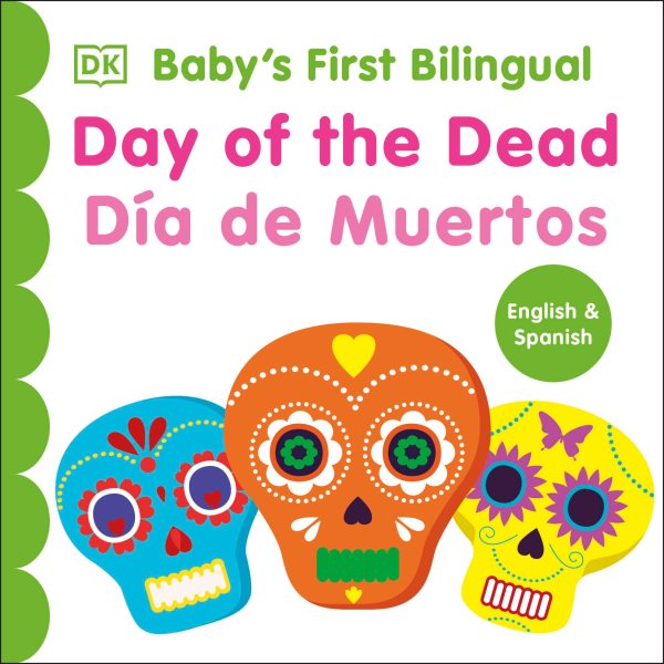 Cover art for Day of the Dead = Día de muertos [BOARD BOOK] / Spanish translation