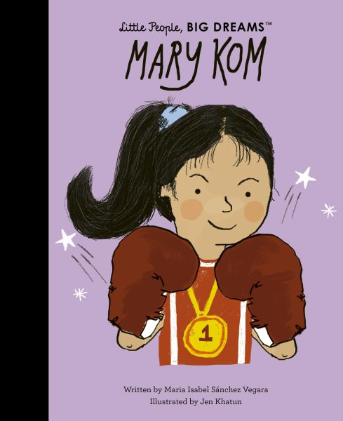 Cover art for Mary Kom / Maria Isabel Sánchez Vegara   illustrated by Jen Khatun.