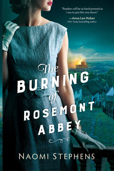 Cover art for The burning of Rosemont Abbey / Naomi Stephens.