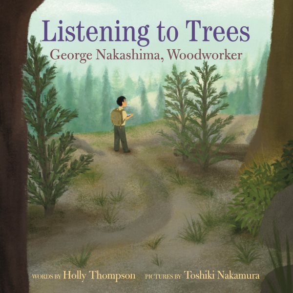 Cover art for Listening to trees : George Nakashima