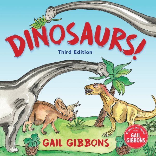 Cover art for Dinosaurs! / by Gail Gibbons.