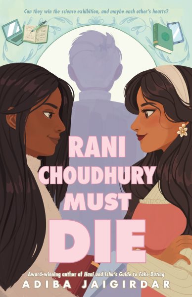 Cover art for Rani Choudhury must die / Adiba Jaigirdar.