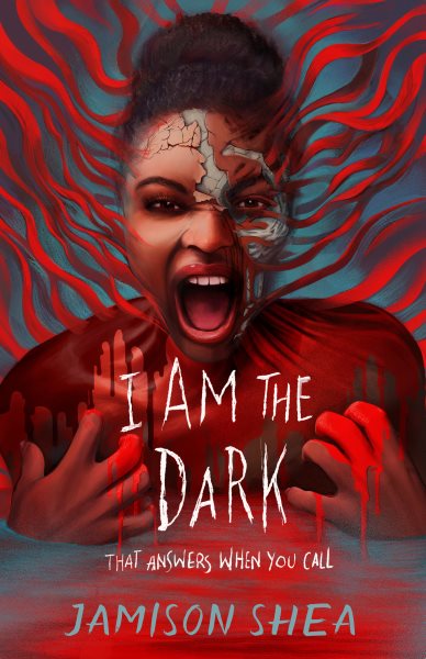 Cover art for I am the dark that answers when you call / Jamison Shea.