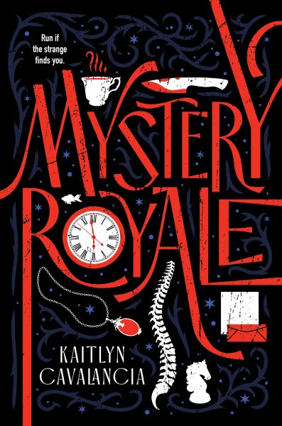 Cover art for Mystery royale / Kaitlyn Cavalancia.