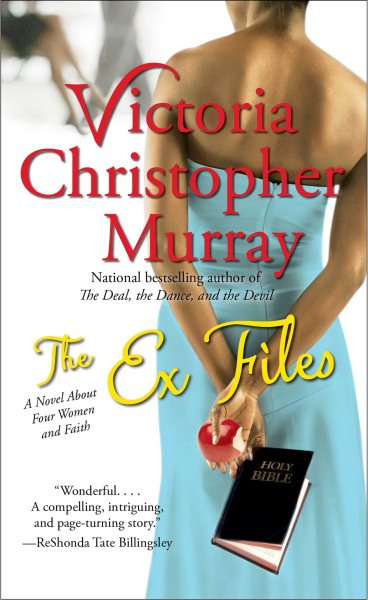 Cover art for The Ex Files : A Novel About Four Women and Faith [electronic resource]