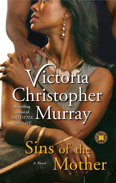 Cover art for Sins of the mother [electronic resource] / Victoria Christopher Murray.