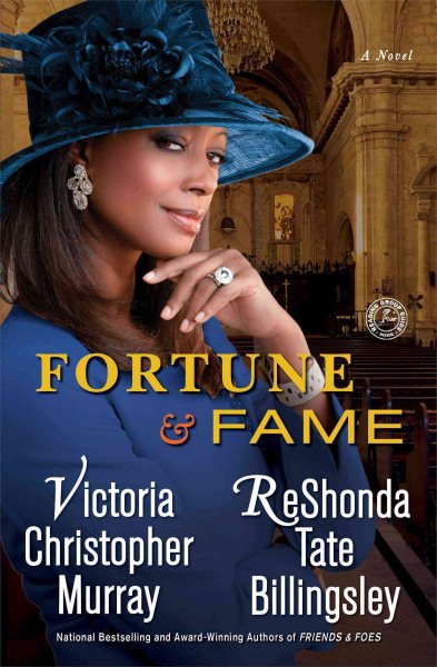 Cover art for Fortune & fame / Victoria Christopher Murray & ReShonda Tate Billingsley.