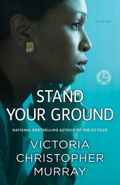 Cover art for Stand your ground / Victoria Christopher Murray.