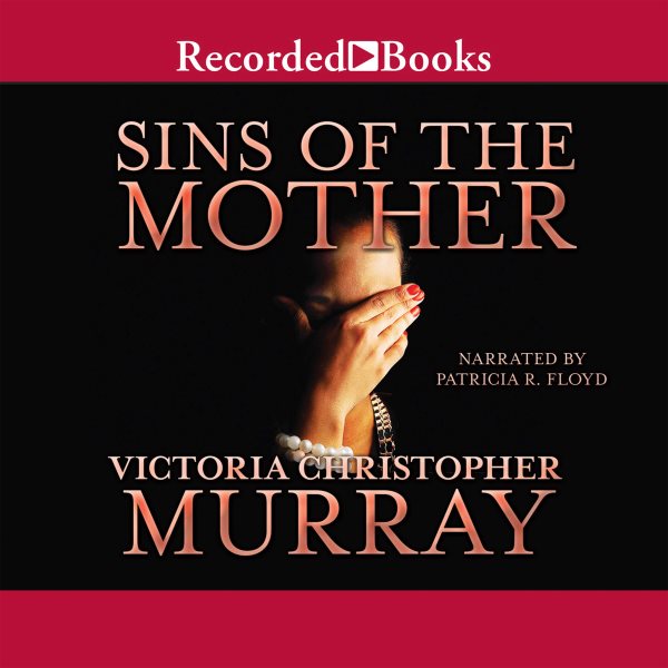 Cover art for Sins of the Mother [electronic resource] / Victoria Christopher Murray.