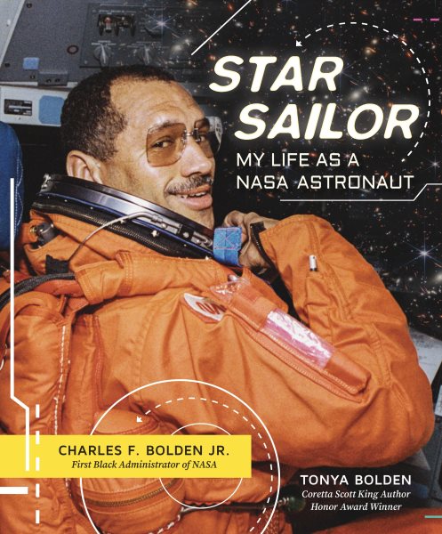 Cover art for Star sailor : my life as a NASA astronaut / Charles F. Bolden Jr.