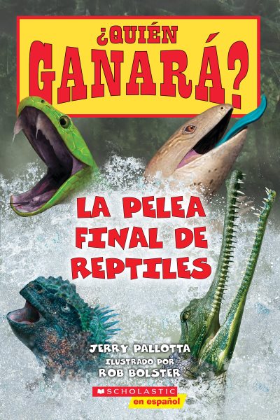 Cover art for La pella final de reptiles / Jerry Pallotta   ilustrado por Rob Bolster.