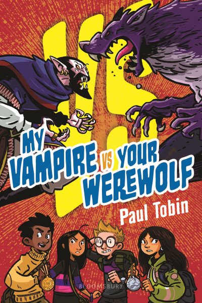 Cover art for My vampire vs. your werewolf / Paul Tobin.