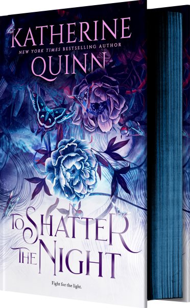 Cover art for To shatter the night / Katherine Quinn.