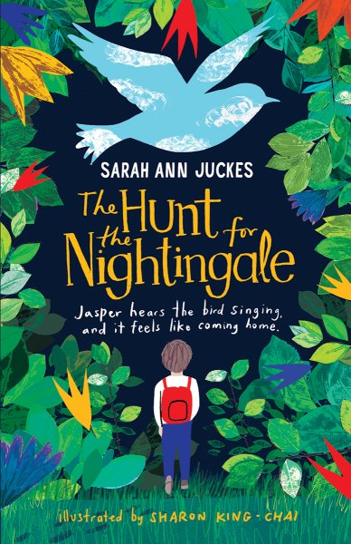 Cover art for The hunt for the nightingale / Sarah Ann Juckes   illustrated by Sharon King-Chai.