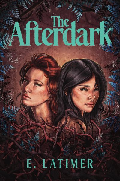 Cover art for The afterdark / Erin Latimer.