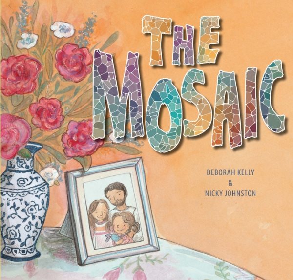 Cover art for The mosaic / Deborah Kelly   illustrated by Nicky Johnston.