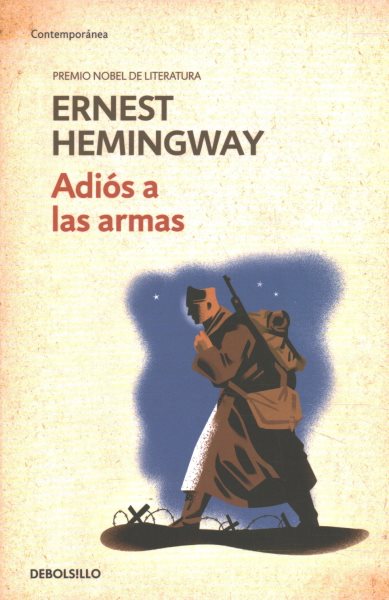 Cover art for Adiós a las armas / Ernest Hemingway   traducción de Miguel Temprano García.