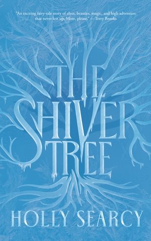 Cover art for The shiver tree / Holly Searcy.