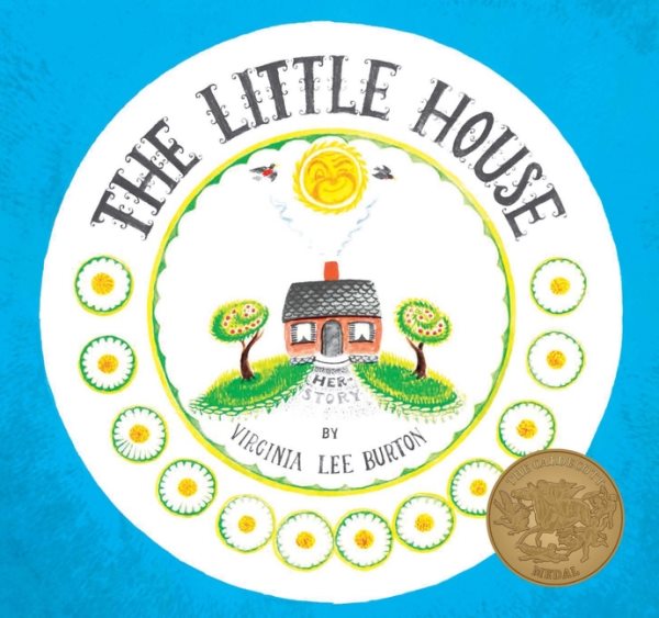 Cover art for The little house / story and pictures by Virginia Lee Burton.