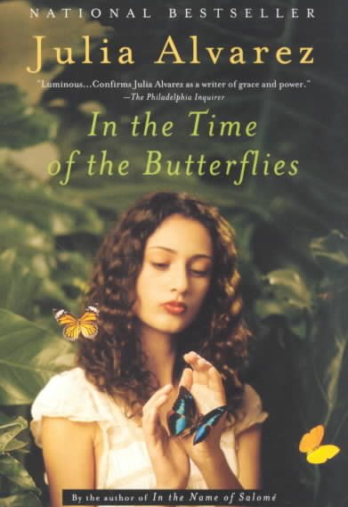 Cover art for In the time of the butterflies : a novel / by Julia Alvarez.