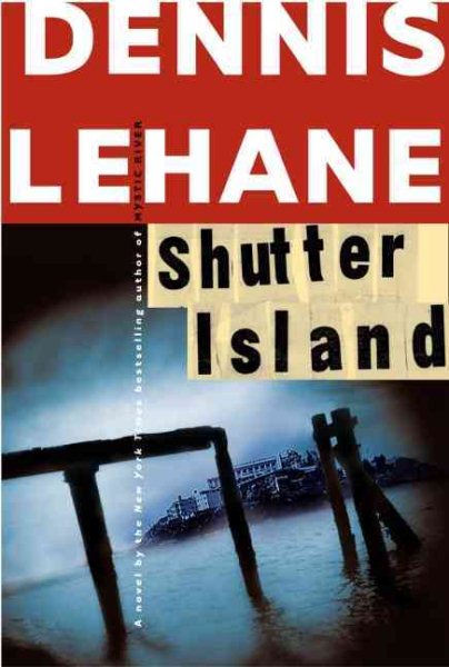 Cover art for Shutter Island / Dennis Lehane.