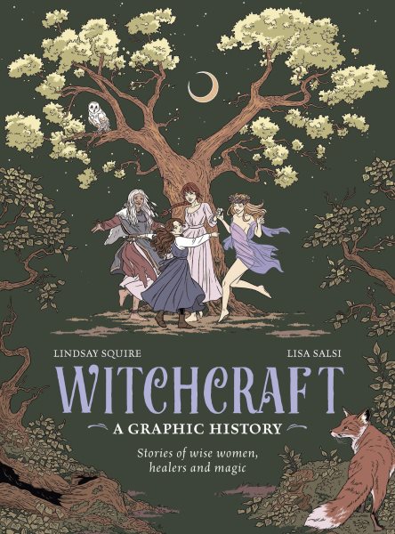 Cover art for Witchcraft : a graphic history : stories of wise women