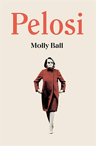 Cover art for Pelosi / Molly Ball.