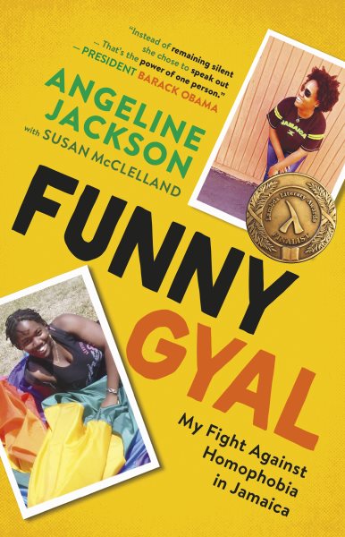 Cover art for Funny gyal : my fight against homophobia in Jamaica / Angeline Jackson   with Susan McClelland.