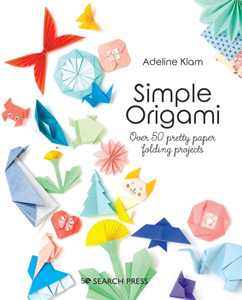 Cover art for Simple origami / Adeline Klam   assisted by Eriko Toureau-Kondo   photographs