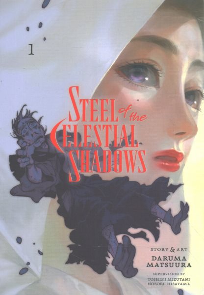 Cover art for Steel of the celestial shadows. 1 / story & art Daruma Matsuura   translation