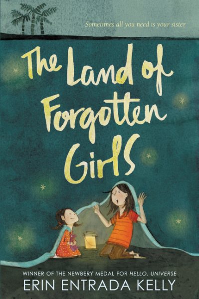 Cover art for The land of forgotten girls / Erin Entrada Kelly.