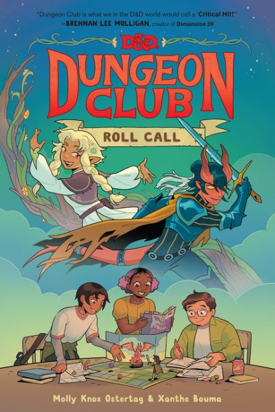 Cover art for D&D dungeon club. Roll call / [writer] Molly Knox Ostertag   [artist] Xanthe Bouma.