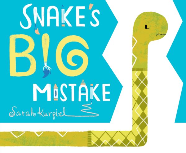 Cover art for Snake's big mistake / written and illustrated by Sarah Kurpiel.