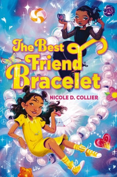 Cover art for The best friend bracelet / Nicole D. Collier.