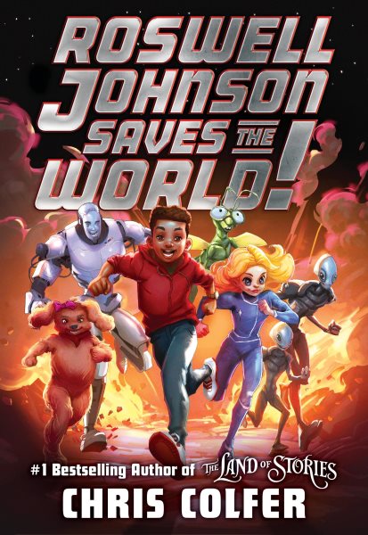 Cover art for Roswell Johnson saves the world! / Chris Colfer.