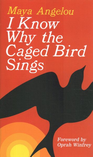 Cover art for I know why the caged bird sings / Maya Angelou.