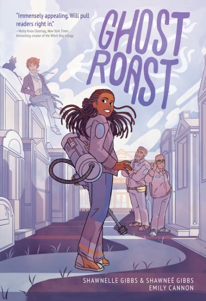 Cover art for Ghost roast / Shawnelle Gibbs & Shawneé Gibbs   Emily Cannon   interior colors by Aishwarya Tandon.