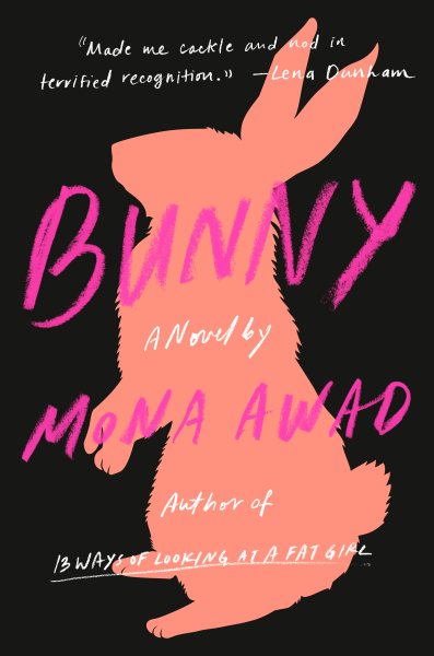 Cover art for Bunny / Mona Awad.