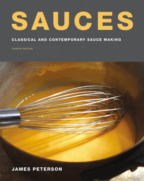 Cover art for Sauces : classical and contemporary sauce making / James Peterson.