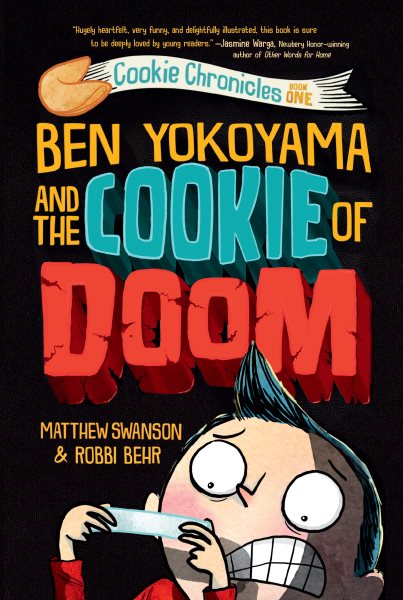 Cover art for Ben Yokoyama and the cookie of doom / by Matthew Swanson and Robbi Behr.