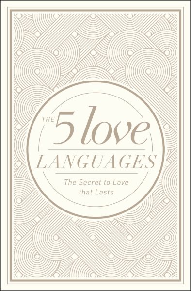 Cover art for The 5 love languages : the secret to love that lasts / Gary Chapman.