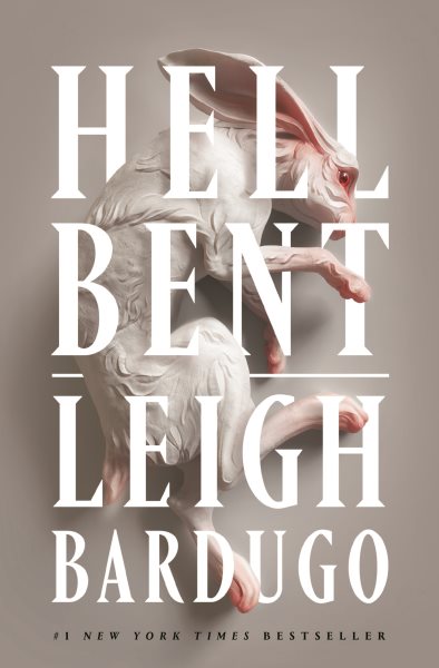 Cover art for Hell bent / Leigh Bardugo.