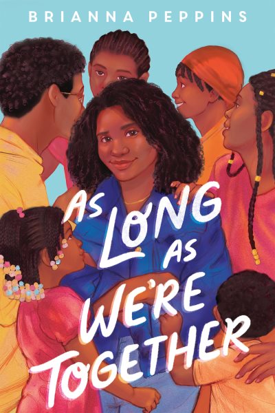 Cover art for As long as we're together / Brianna Peppins.