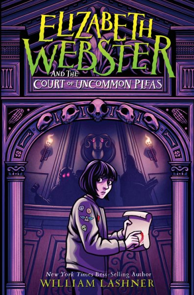 Cover art for Elizabeth Webster and the court of uncommon pleas / by William Lashner.